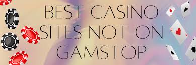 Exploring Casinos Not on Gamstop in the UK 1953981454 Exploring Casinos Not on Gamstop in the UK 1953981454