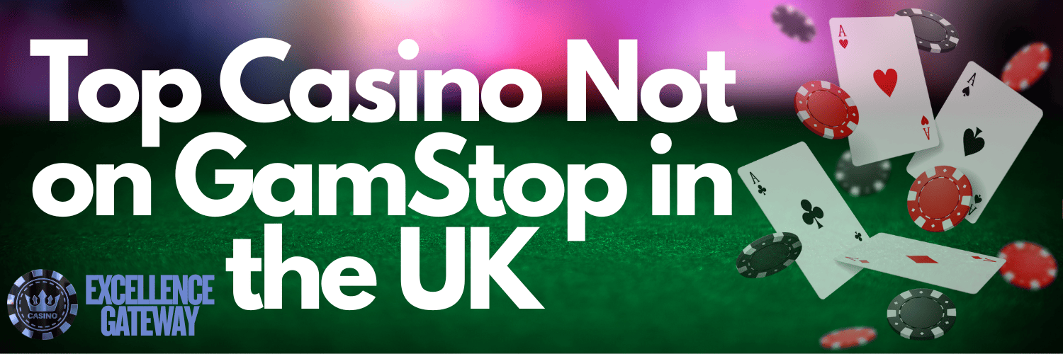 Exploring Casinos Not on Gamstop UK Your Ultimate Guide 862827299 Exploring Casinos Not on Gamstop UK Your Ultimate Guide 862827299