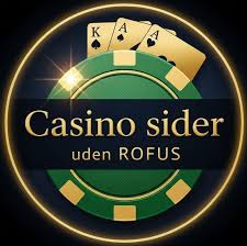 Danske Casino uden ROFUS En Guide til Spil og Underholdning Danske Casino uden ROFUS En Guide til Spil og Underholdning