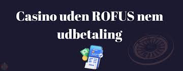 Online Casino Uden Rufus - En Guide til Sikker Spiloplevelse
